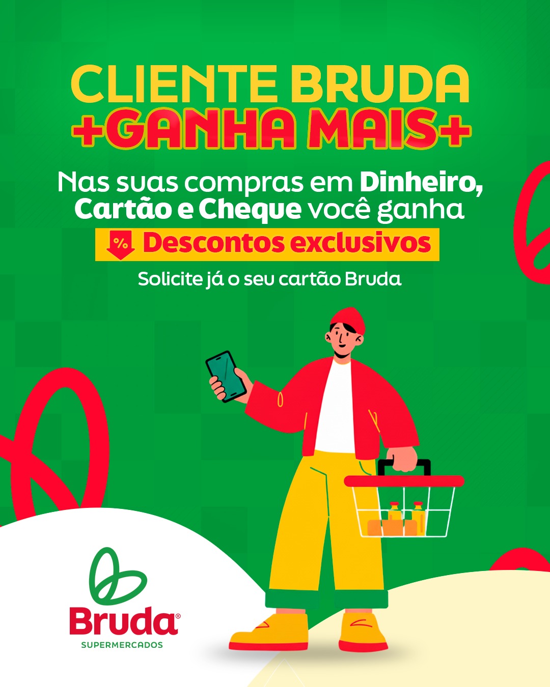 Cliente Bruda ganha mais: nas suas compras em dinheiro, cartão e cheque você ganha descontos exclusivos. Solicite já o seu cartão Bruda.